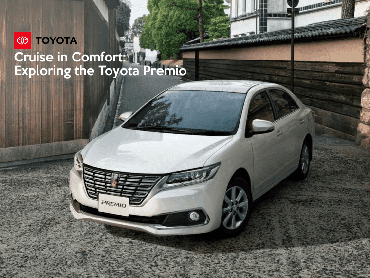 Cruise in Comfort: Exploring the Toyota Premio